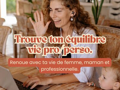 Trouve ton équilibre vie pro/vie perso